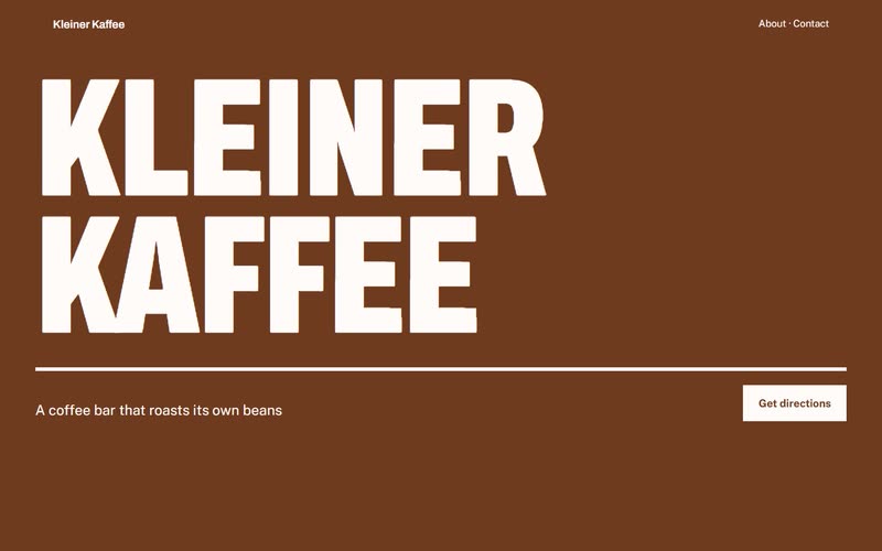 Bold: KLEINER KAFFEE in huge white letters on roast brown.